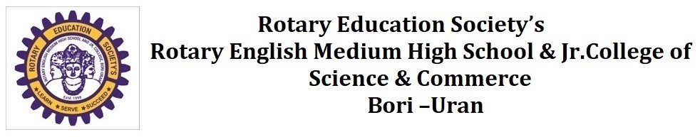 Rotary Education Society's Rotary English Medium High School and Jr. College of Science and Commerce, Bori-Uran